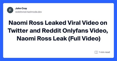 naiomi ross leaked|The Controversy Surrounding the Naomi Ross OnlyFans Leaked。